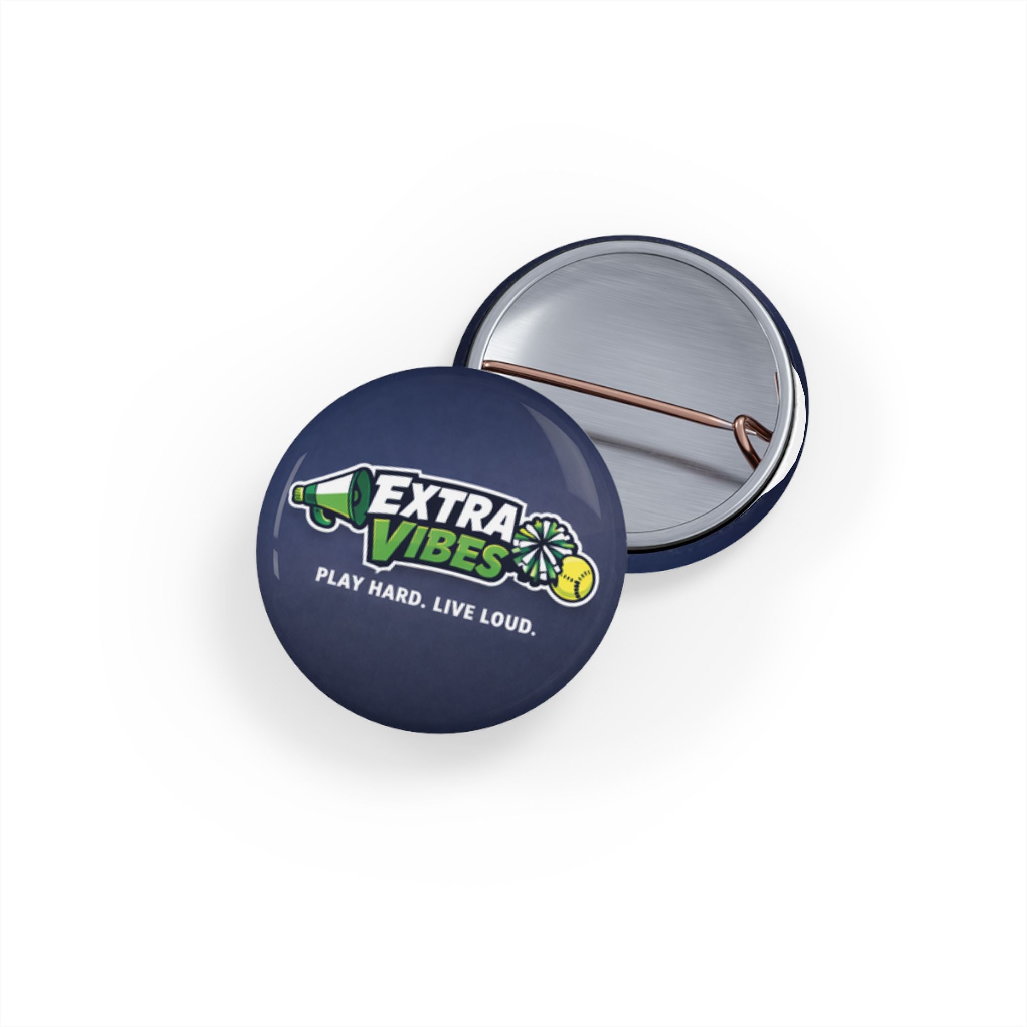 Extra Vibes: Play Hard, Live Loud - Brand pin